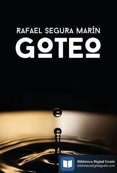 Descargar Goteo de Rafael Segura Marín