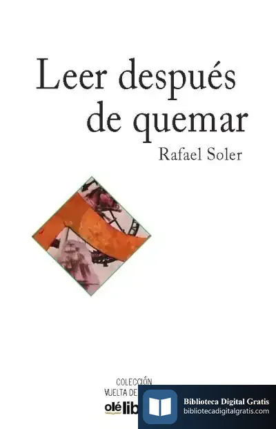 Descargar Leer Después De Quemar de Rafael Soler