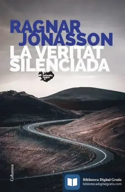 Descargar La Veritat Silenciada de Ragnar Jónasson