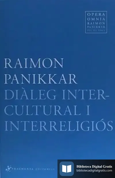 Descargar Diàleg Intercultural I Interreligiós de Raimon Panikkar