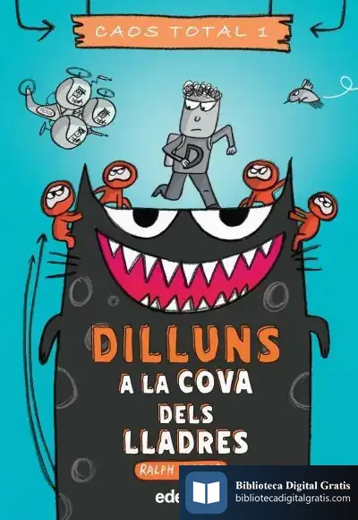Descargar Dilluns: A La Cova Dels Lladres