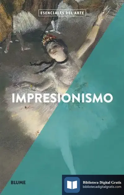 Descargar Esenciales Arte. Impresionismo