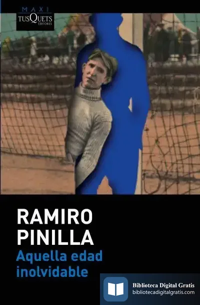 Descargar Aquella Edad Inolvidable