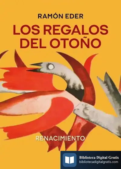 Descargar Los Regalos Del Otoño de Ramón Eder