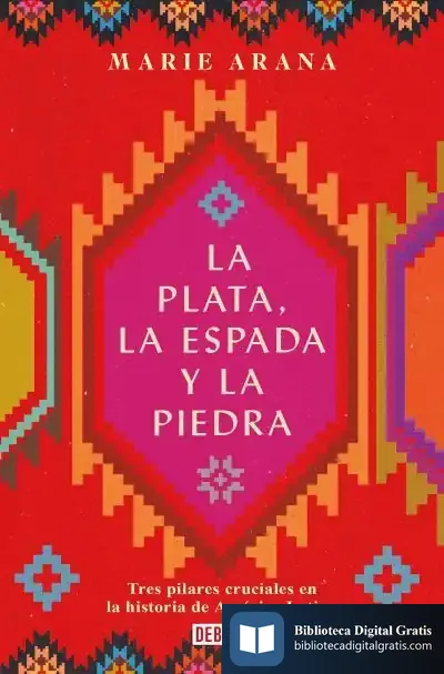 Descargar La Plata, La Espada Y La Piedra de Ramón González Férriz