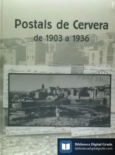 Descargar Postals De Cervera, De 1903 A 1936