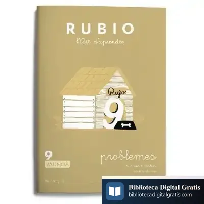 Descargar Problemes 9 Valencià: Sumar I Restar Portant-Ne de Ramón Rubio
