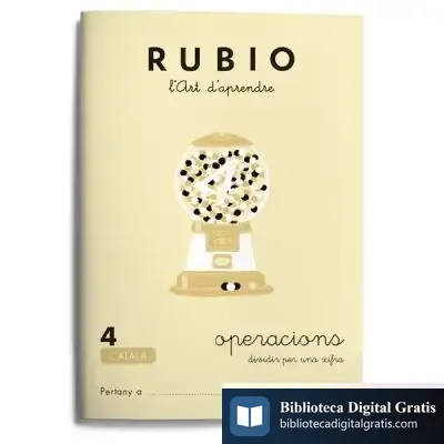 Descargar Rubio, L'Art D'Aprendre. Operacions 4 de Sara Pérez Álvarez