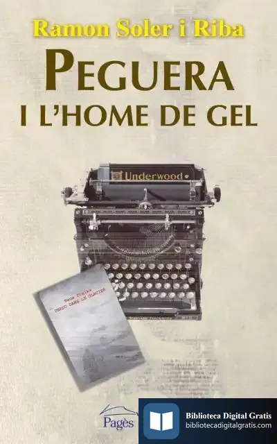 Descargar Peguera I L'Home De Gel