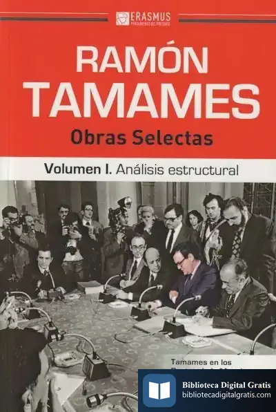 Descargar Ramón Tamames: Obras Selectas: Volumen I. Análisis Estructural