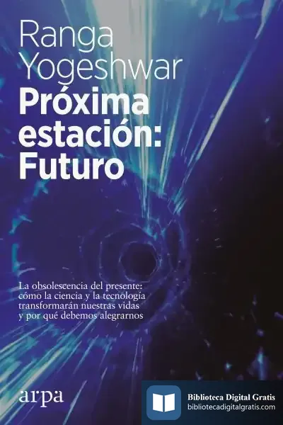 Descargar Próxima Estación: Futuro