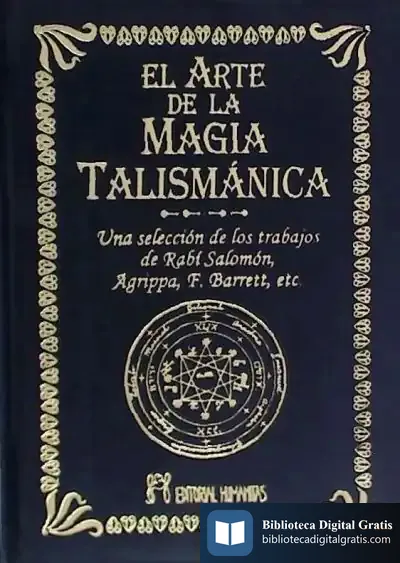 Descargar El Arte De La Magia Talismánica de Ráphael