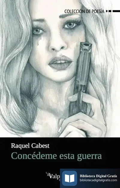 Descargar Concédeme Esta Guerra de Raquel Cabest