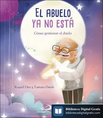 Descargar El Abuelo Ya No Está: Cómo Gestionar El Duelo