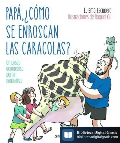 Descargar Papá, ¿Cómo Se Enroscan Las Caracolas?