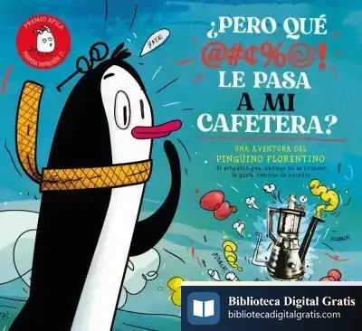 Descargar ¿Pero Qué Le Pasa A Mi Cafetera? de Raquel Garrido