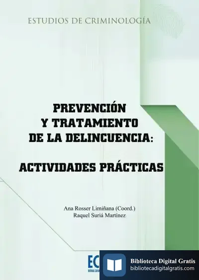 Descargar Prevención Y Tratamiento De La Delincuencia: Actividades Prácticas de Raquel Suria Martínez