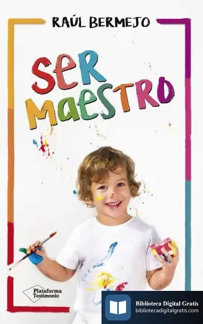 Descargar Ser Maestro de Raúl Bermejo
