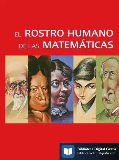 Descargar El Rostro Humano De Las Matemáticas de Carlos Jesús Fernández Rodríguez
