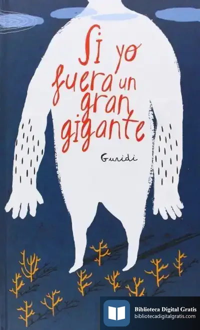 Descargar Si Yo Fuera Un Gran Gigante de Raúl Nieto Guridi