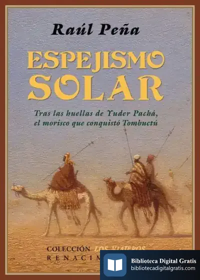 Descargar Espejismo Solar de Raúl Peña Nalda