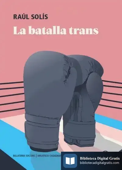 Descargar Batalla Trans, La de Raúl Solís
