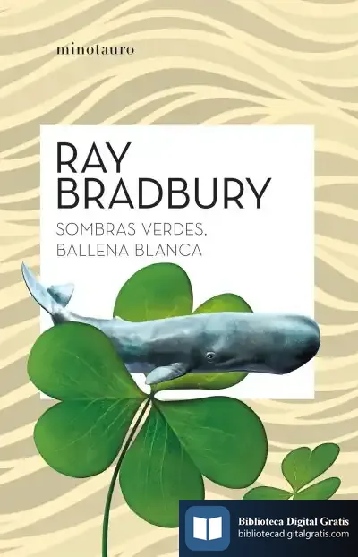 Descargar Sombras Verdes, Ballena Blanca de Ray Bradbury