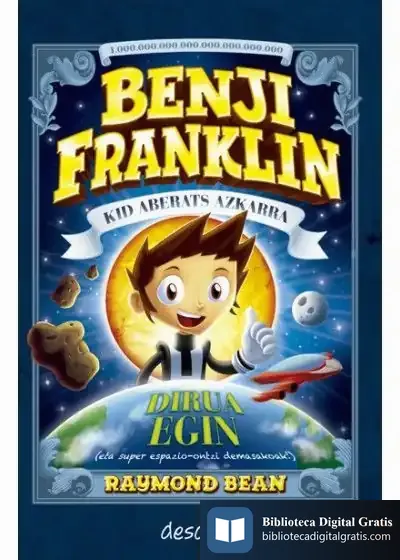 Descargar Dirua Egin (Eta Super Espazio-Ontzi Demasakoak!)