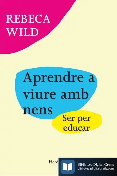 Descargar Aprendre A Viure Amb Nens