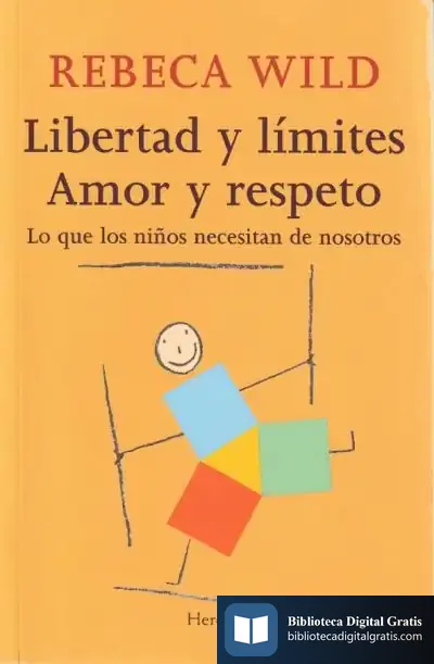 Descargar Libertad Y Límites. Amor Y Respeto