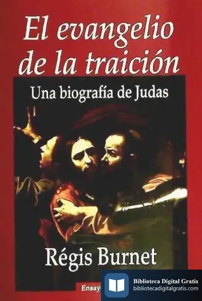 Descargar Evangelio De La Traicion.Edhasa-Dura
