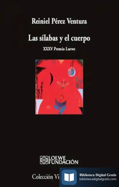 Descargar Las Sílabas Y El Cuerpo de Reiniel Pérez Ventura