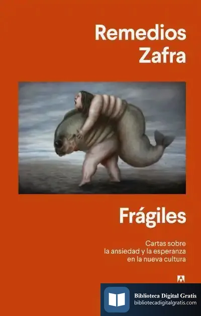 Descargar Frágiles de Remedios Zafra Alcaraz