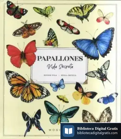 Descargar Papallones. Vida Secreta