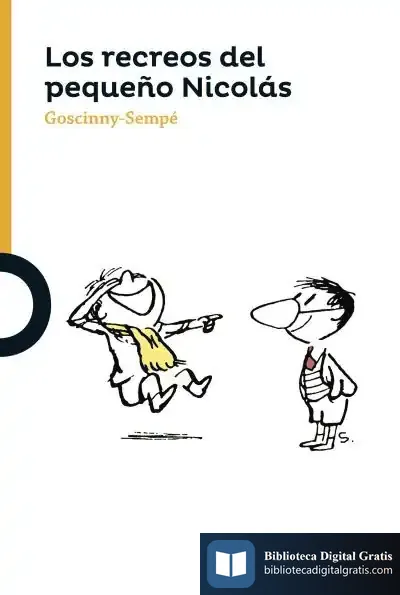 Descargar Los Recreos Del Pequeño Nicolás de René Goscinny