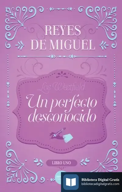 Descargar Un Perfecto Desconocido de Reyes de Miguel
