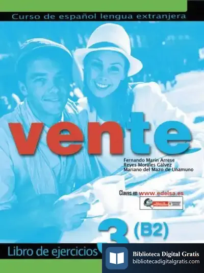 Descargar Vente 3 B2+ Libro De Ejercicios de Reyes Morales Gálvez