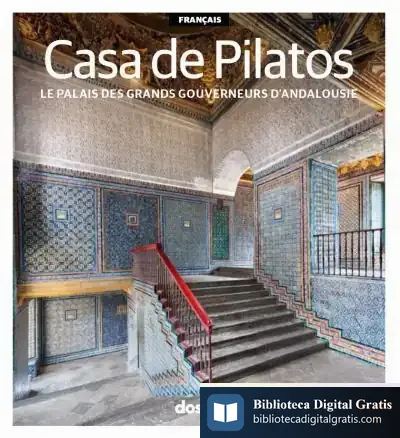 Descargar Ed. Visual - Casa De Pilatos - (Francés)