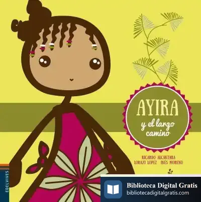 Descargar Ayira Y El Largo Camino
