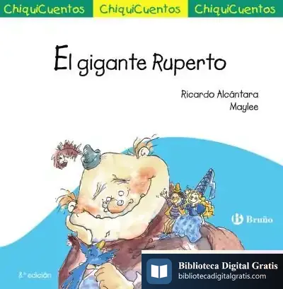 Descargar Chiquicuento 14. El Gigante Ruperto de Ricardo Alcántara
