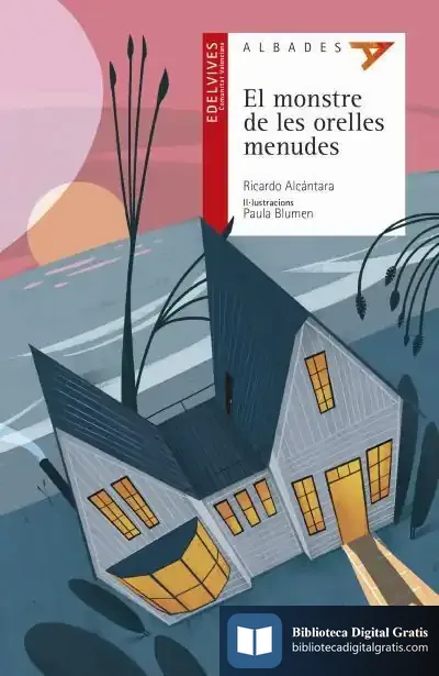 Descargar El Monstre De Les Orelles Menudes de Ricardo Alcántara