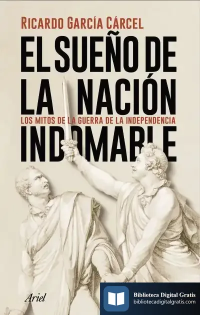 Descargar El Sueño De La Nación Indomable de Ricardo García Cárcel