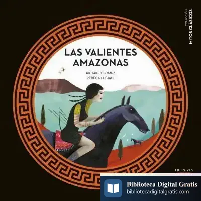 Descargar Las Valientes Amazonas de Ricardo Gómez Gil