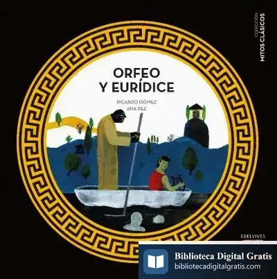 Descargar Orfeo Y Eurídice de Ricardo Gómez Gil