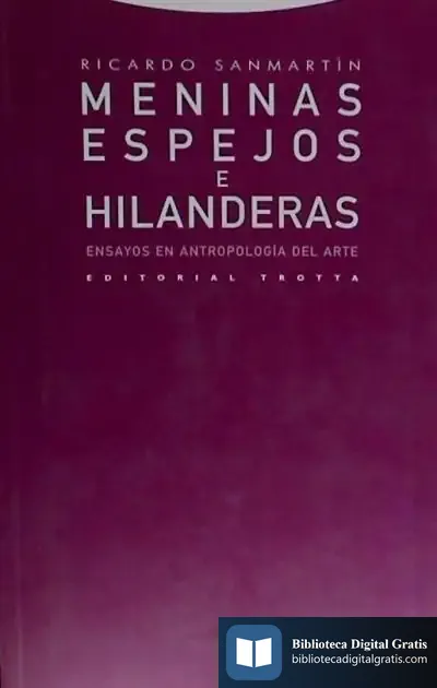 Descargar Meninas, Espejos E Hilanderas de María Luisa Manchado Torres