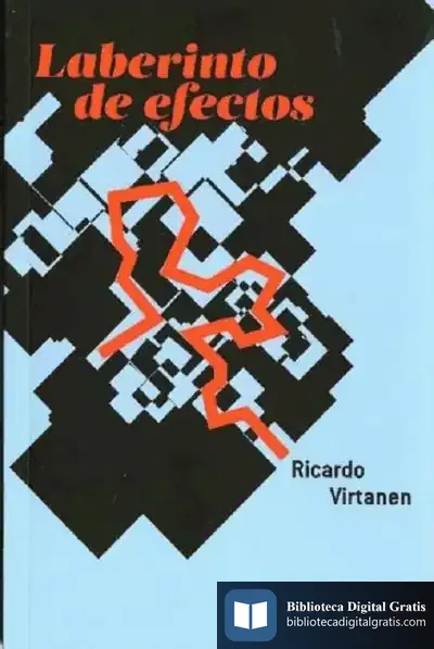Descargar Laberinto De Efectos de Ricardo Virtanen