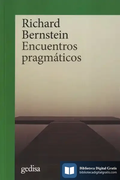 Descargar Encuentros Pragmáticos de Richard J. Bernstein