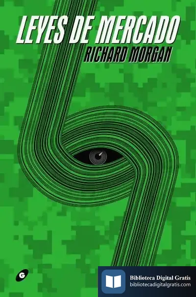 Descargar Leyes De Mercado de Richard K. Morgan