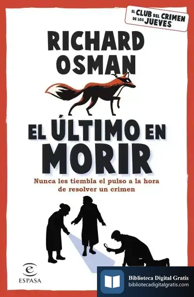 Descargar El Último En Morir de Richard Osman