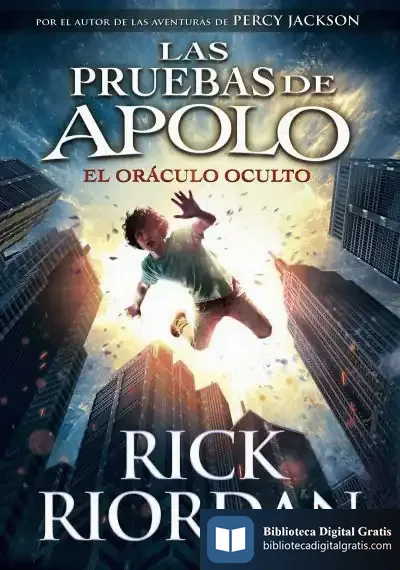 Descargar Las Pruebas De Apolo 1: El Oráculo Oculto de Rick Riordan